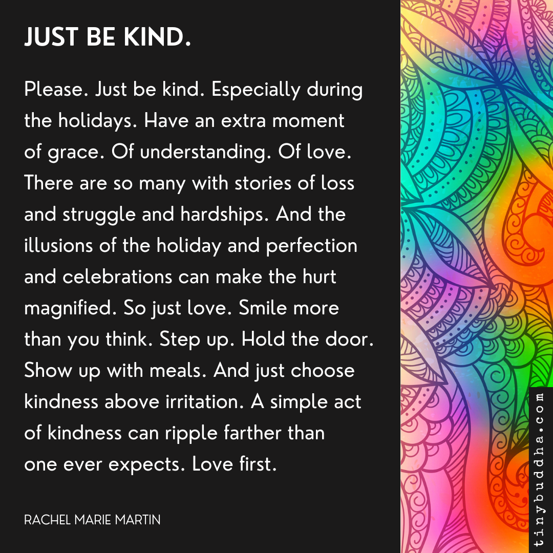 Just Be Kind