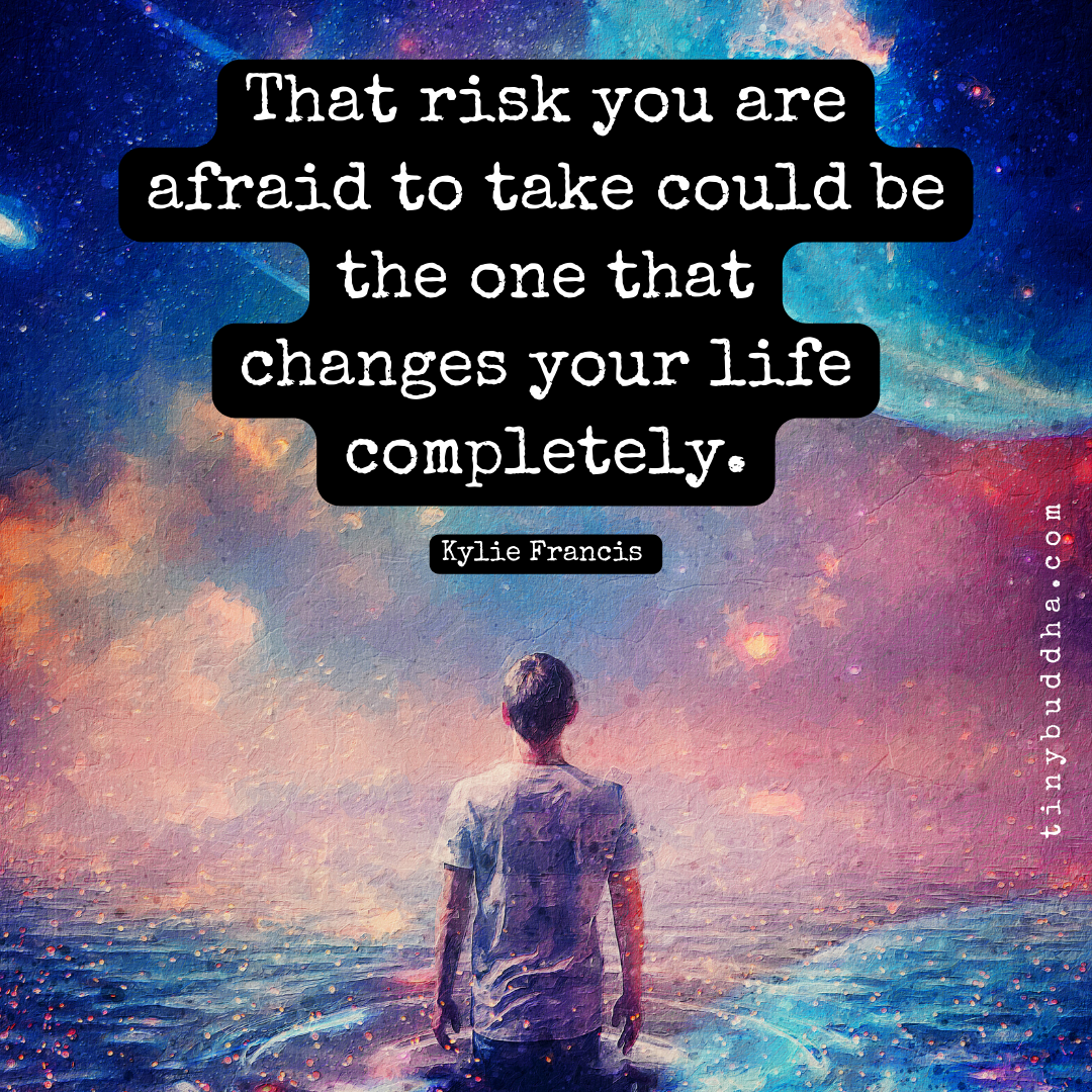 The Risk You Are Afraid to Take