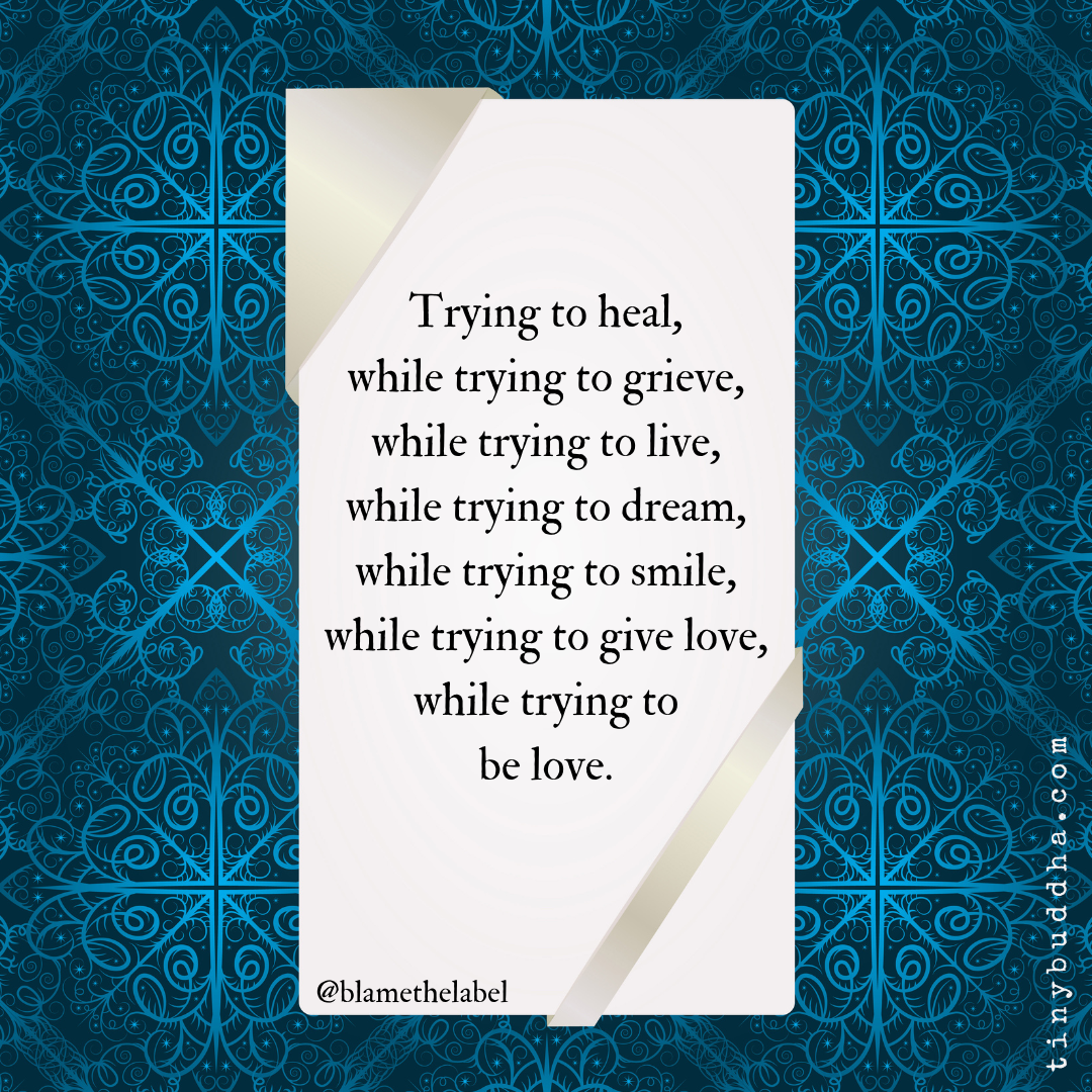 Trying to Heal While…