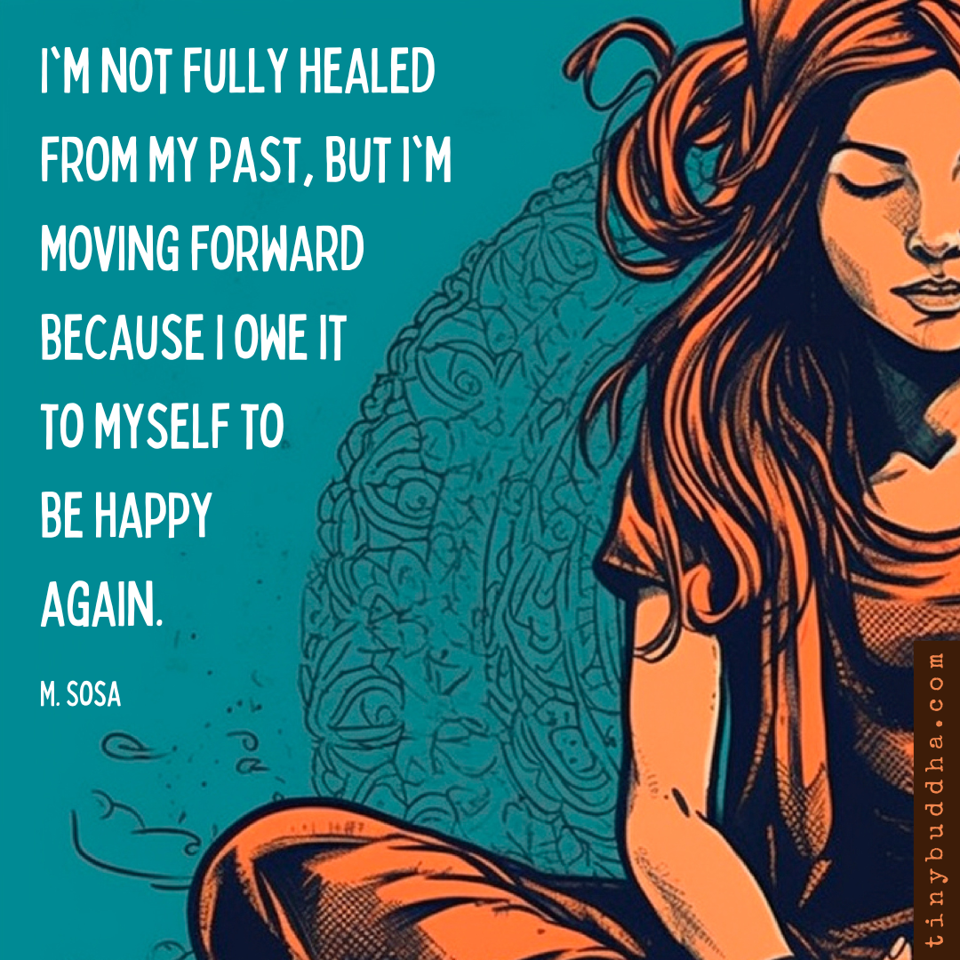 I Owe It to Myself to Be Happy