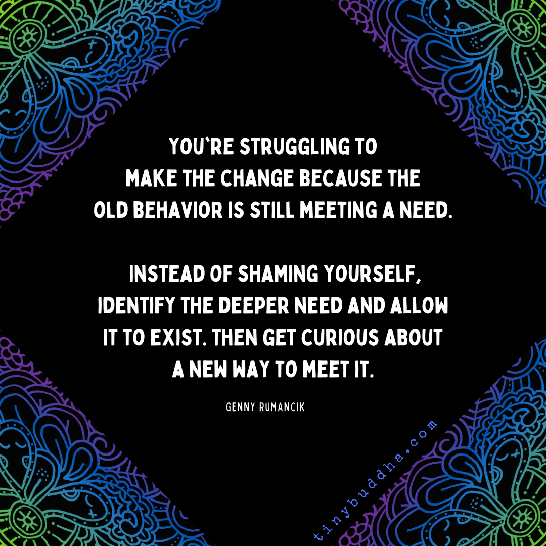 You’re Struggling to Make a Change Because…