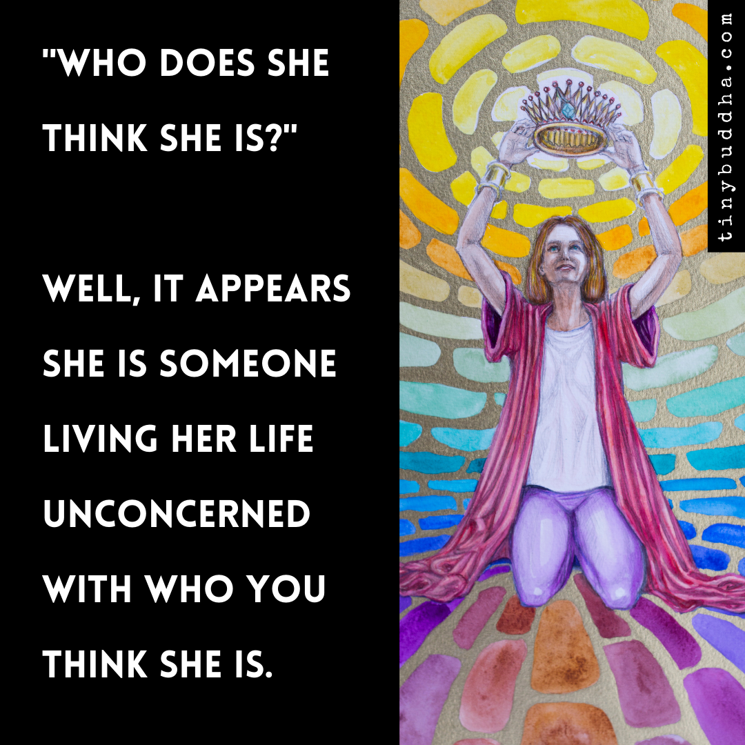 Who Does She Think She Is?