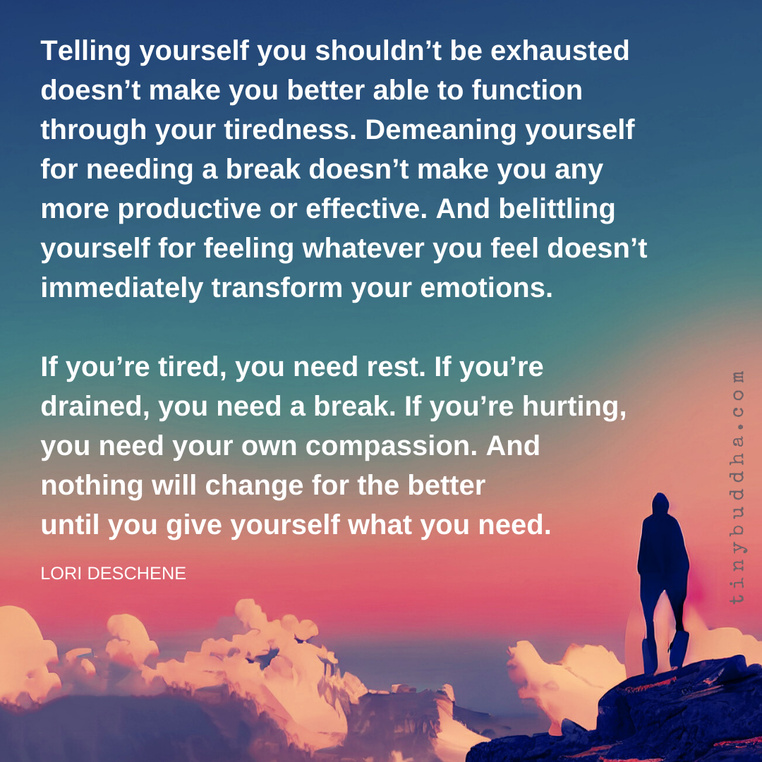 Give Yourself What You Need