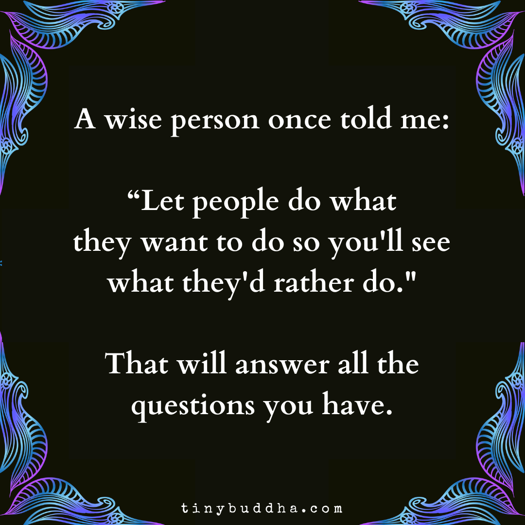 Let People Do What They Want to Do