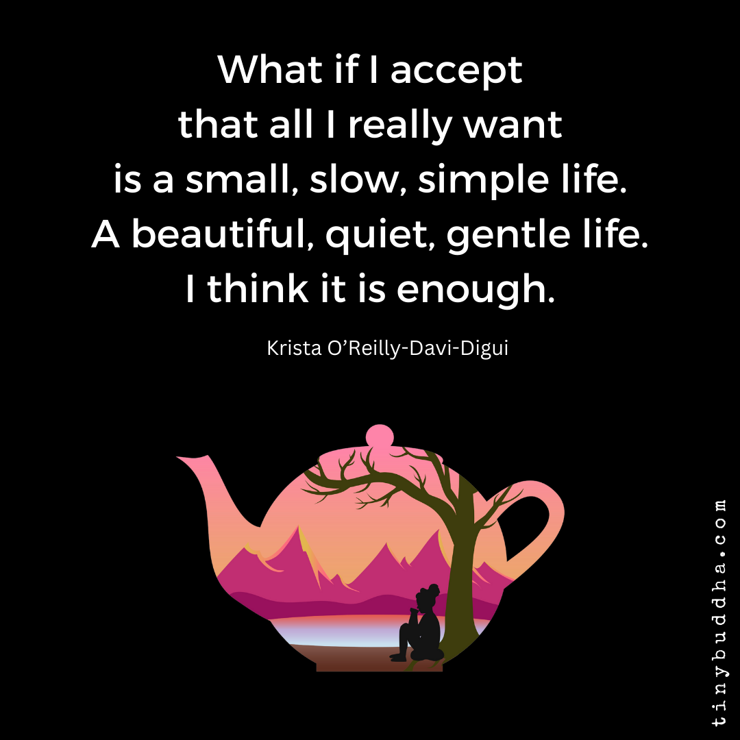 A Small, Slow, Simple Life