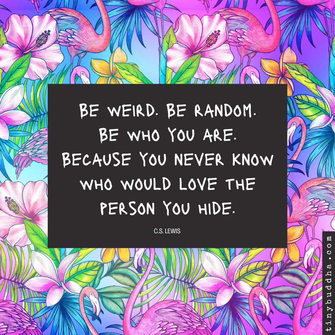 Be Weird, Be Random