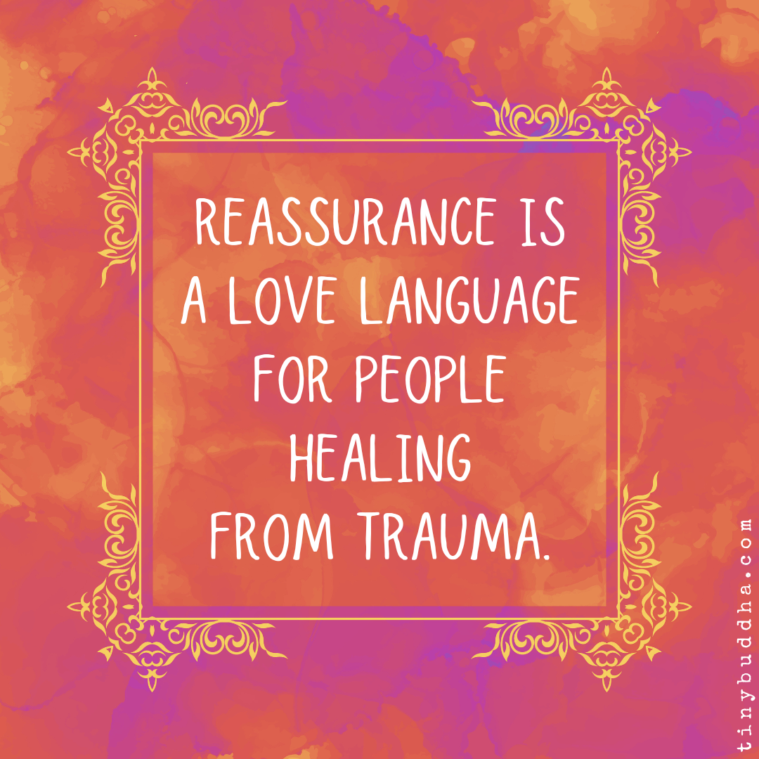 Reassurance Is a Love Language
