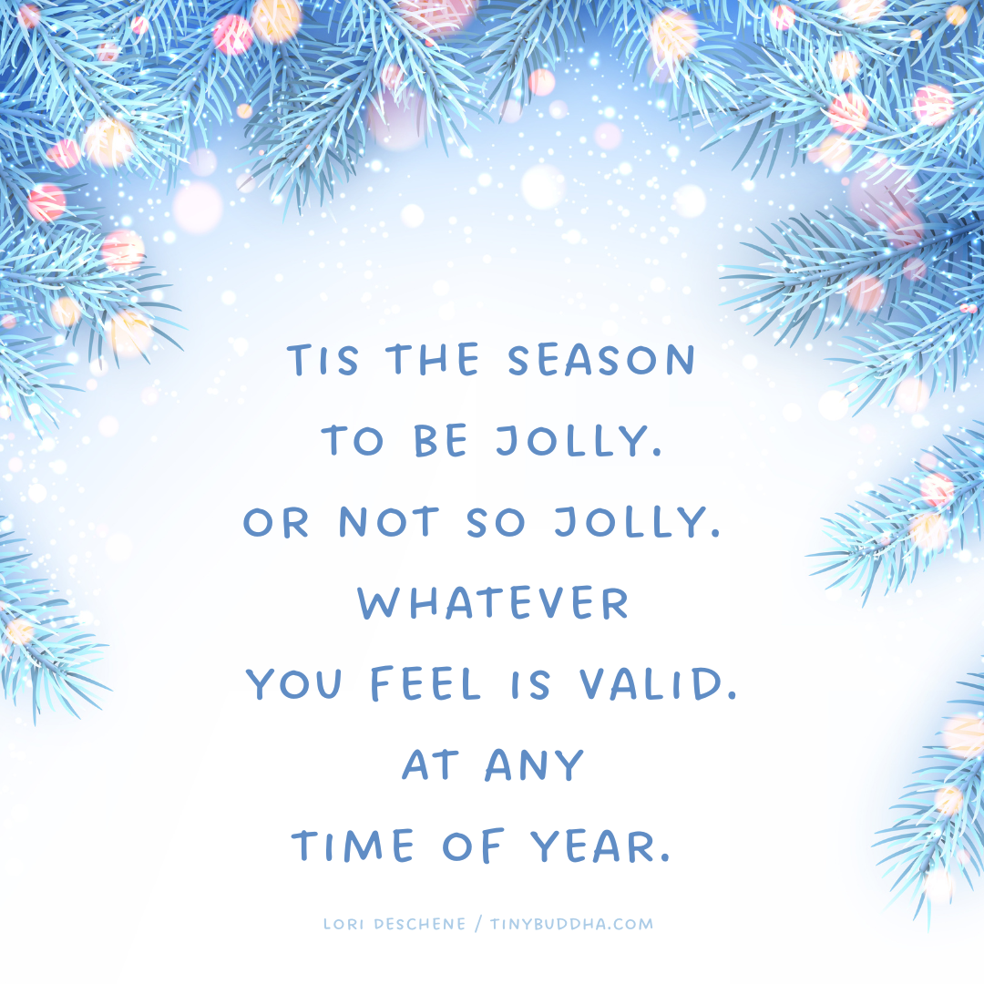 This the Season to Be Jolly—or Not So Jolly