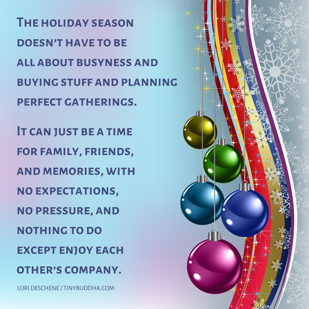 The Holiday Season Doesn’t Have to Be…