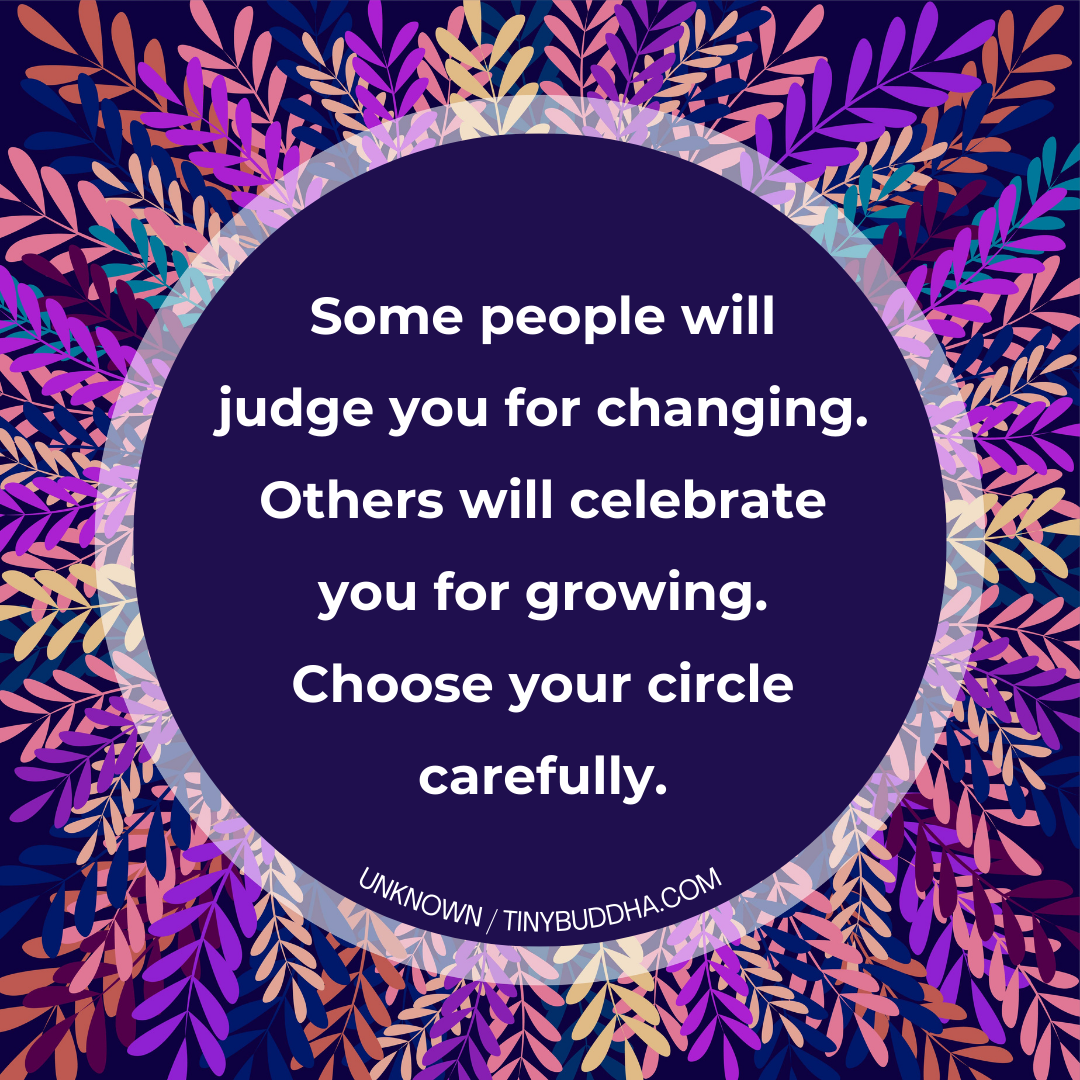 Choose Your Circle Carefully