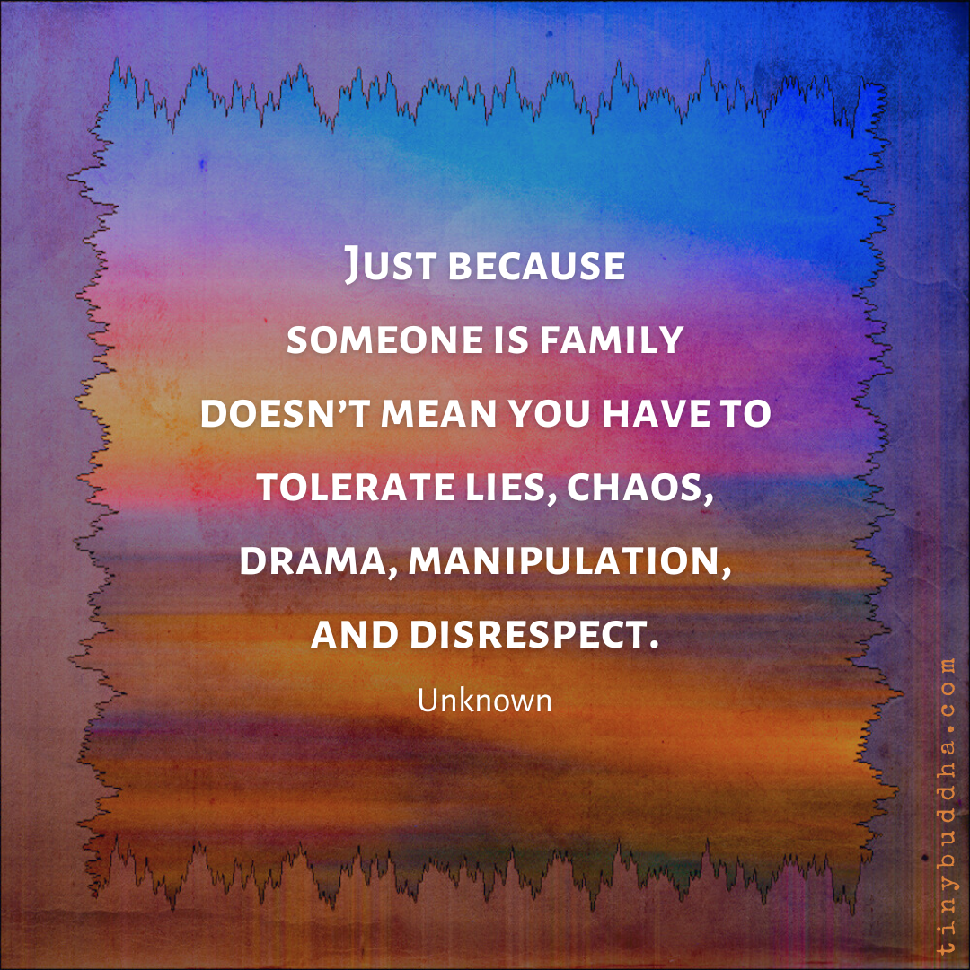 Just Because Someone Is Family