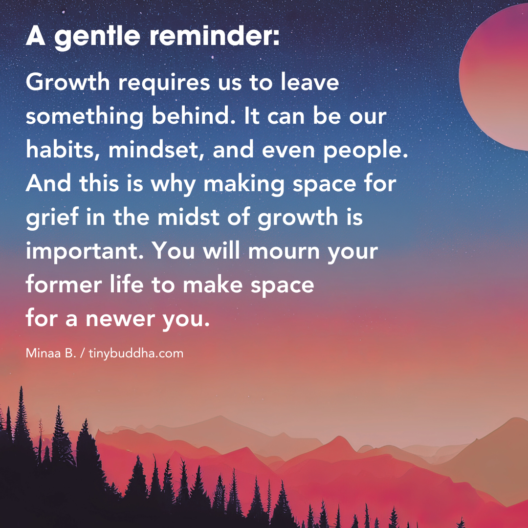Growth Requires Us to Leave Something Behind