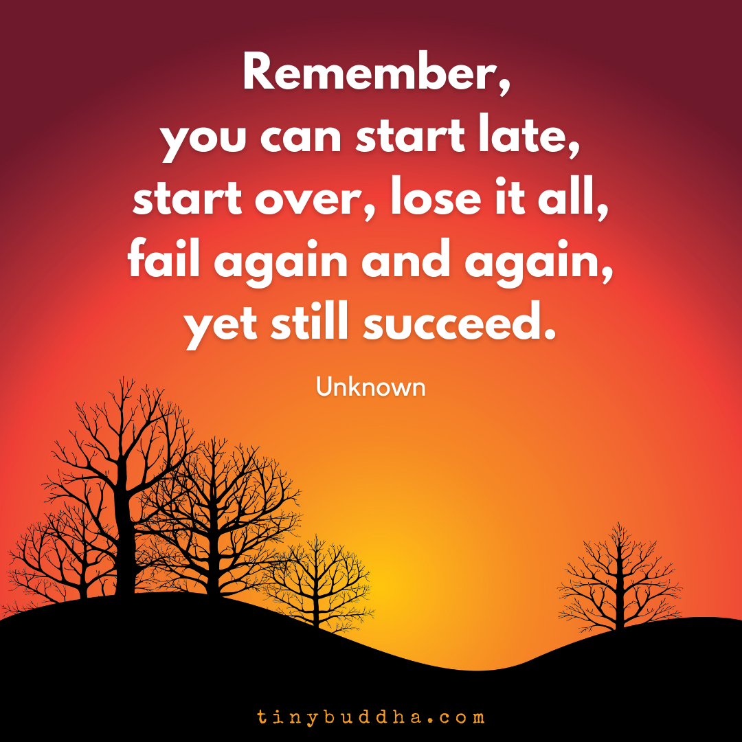 You Can Still Succeed