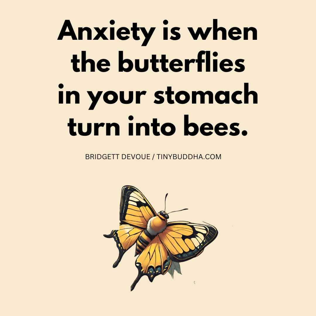 Anxiety Is When…