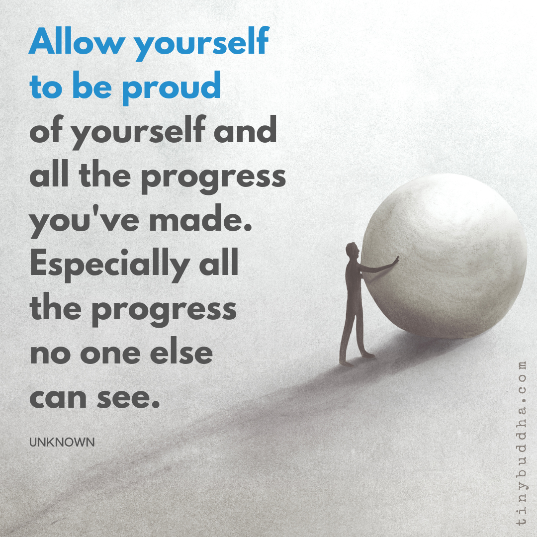 Allow Yourself to Be Proud of Yourself