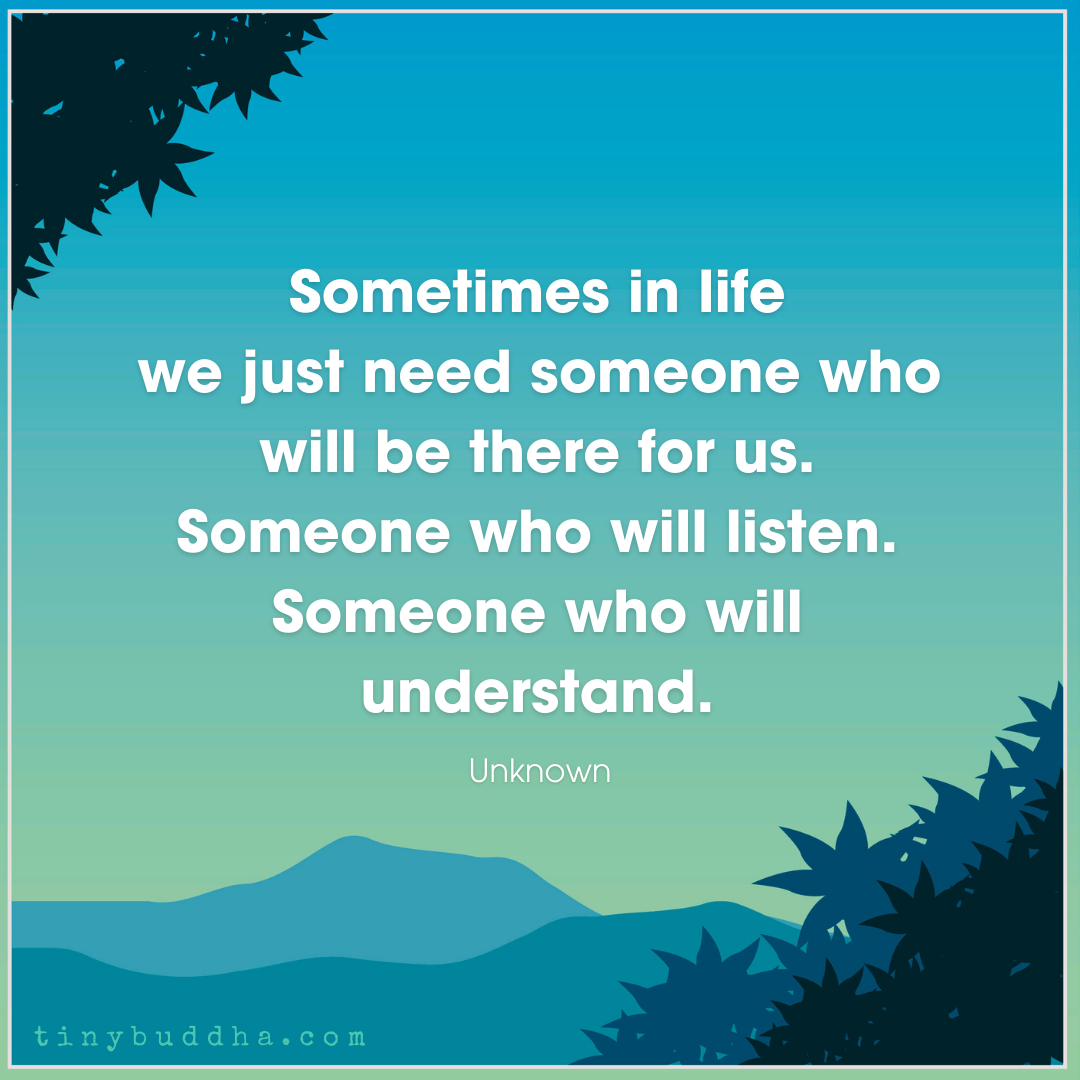 Someone Who Will Be There for Us