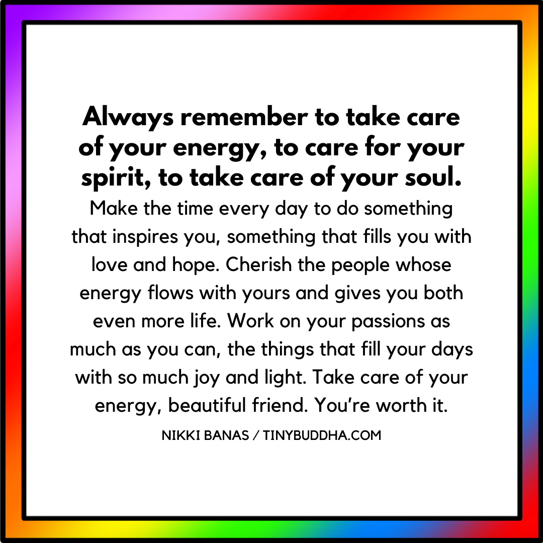 Take Care of Your Energy