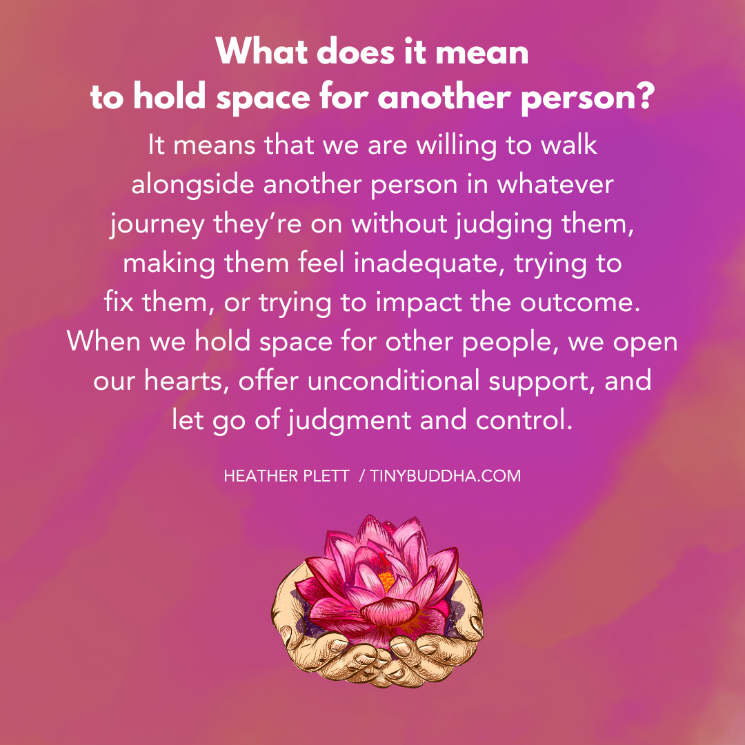 What Does It Mean to Hold Space