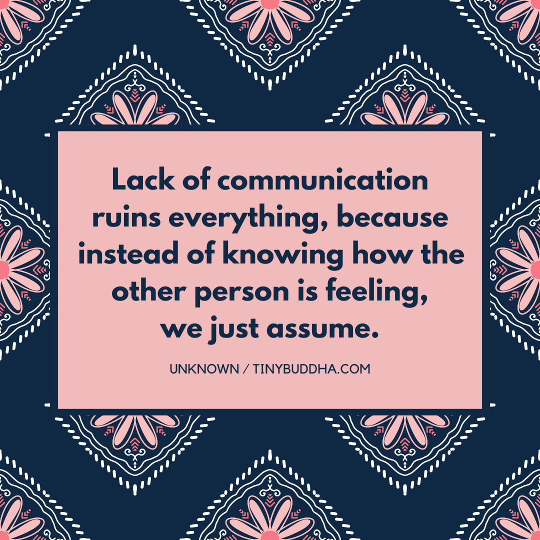 Lack of Communication Ruins Everything