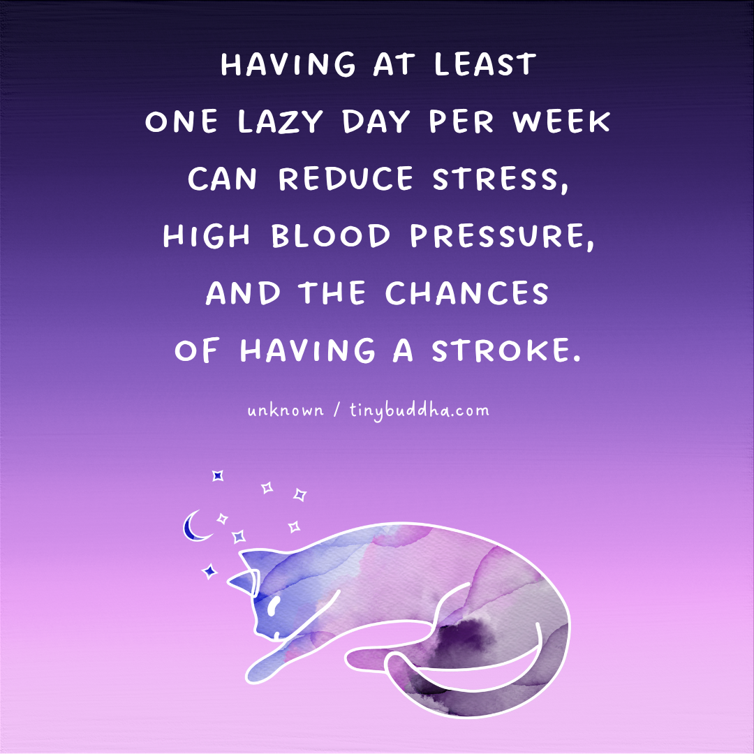 One Lazy Day Per Week