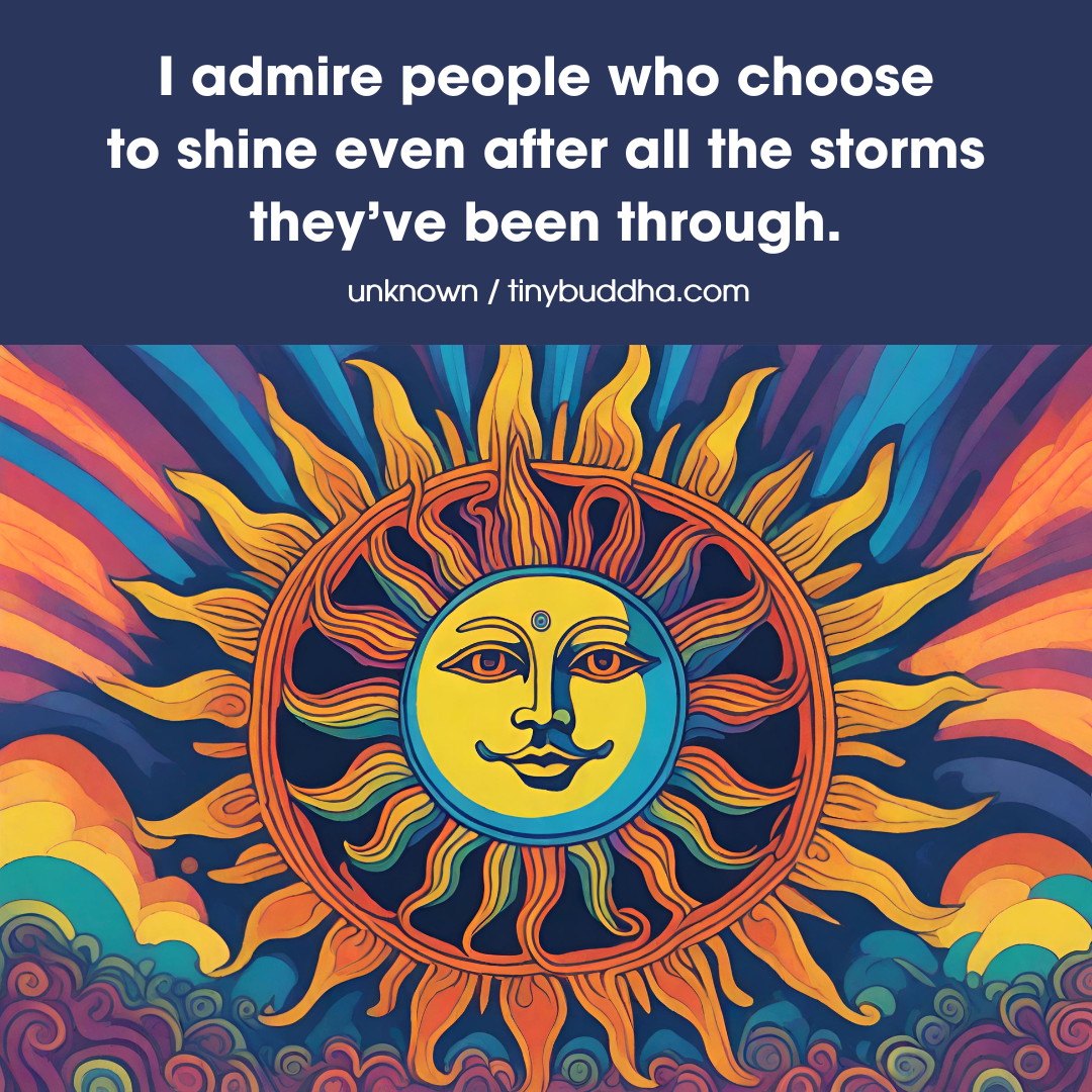 I Admire People Who Choose to Shine