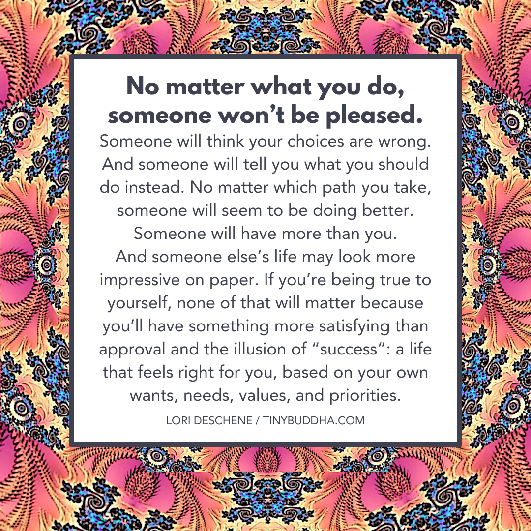 No Matter What You Do, Someone Won’t Be Pleased