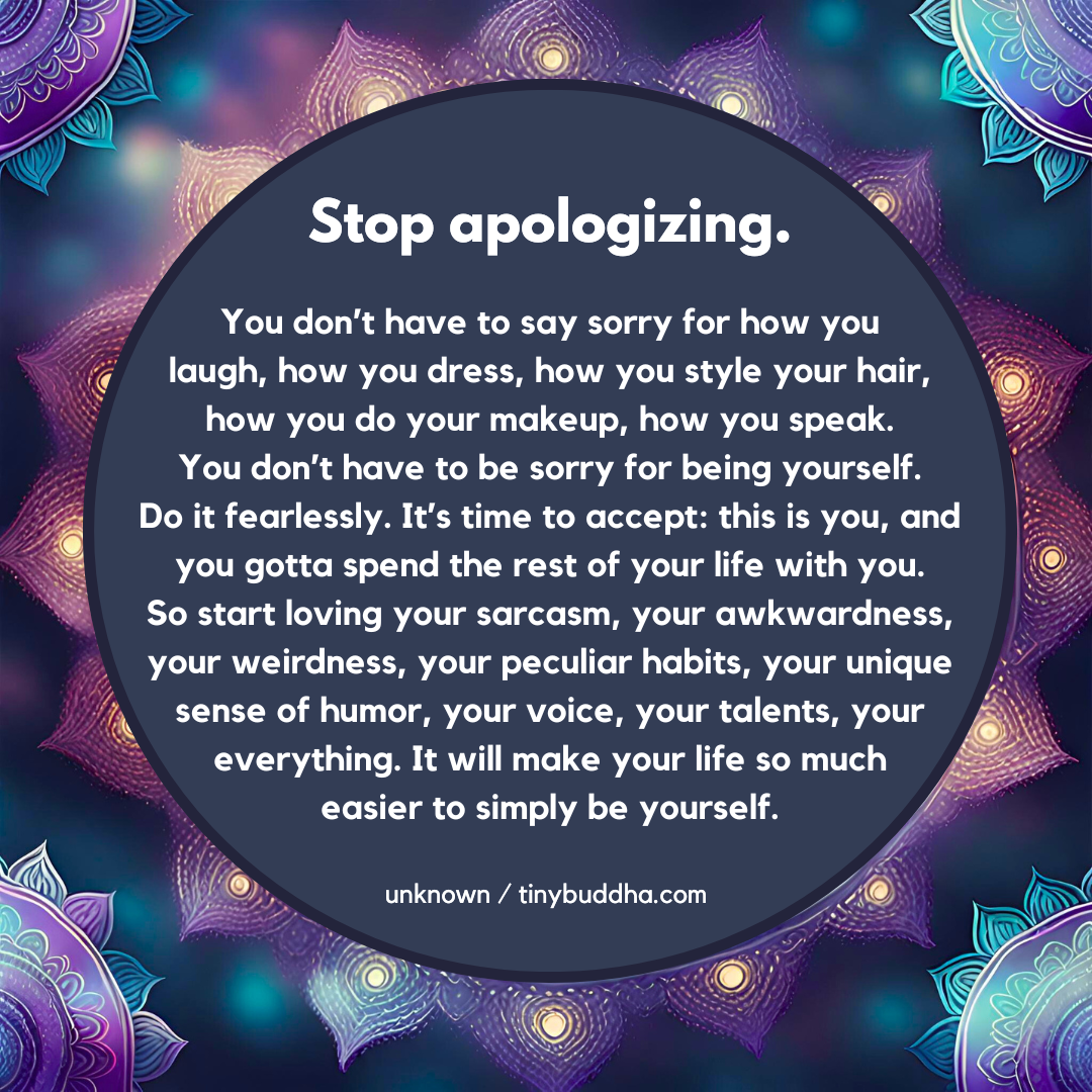 Stop Apologizing