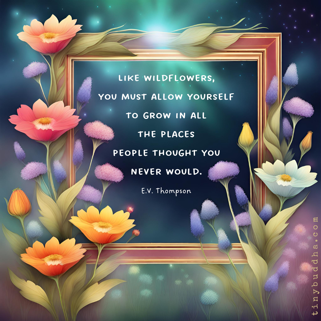 You Must Allow Yourself to Grow