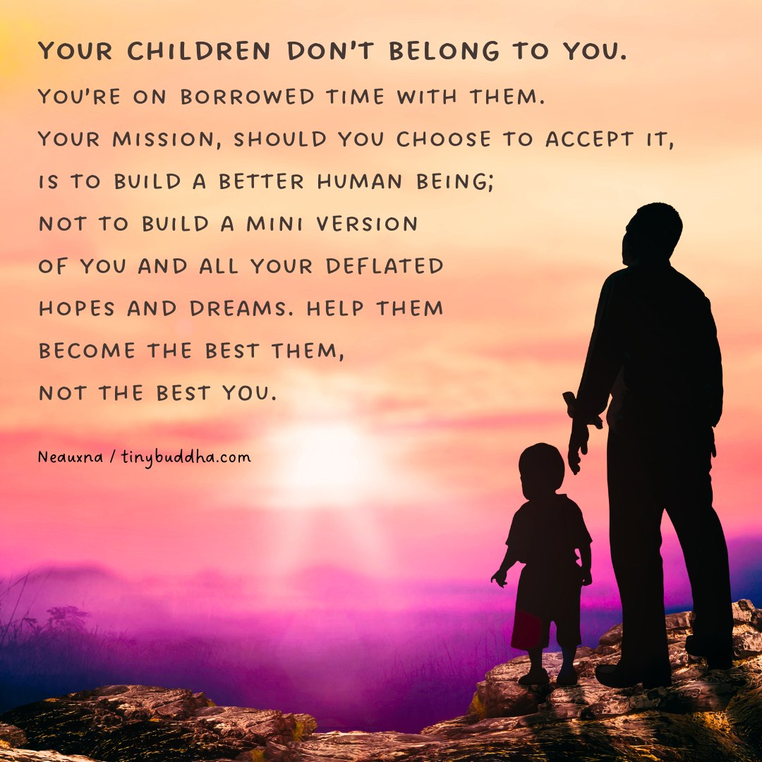 Your Children Don’t Belong to You