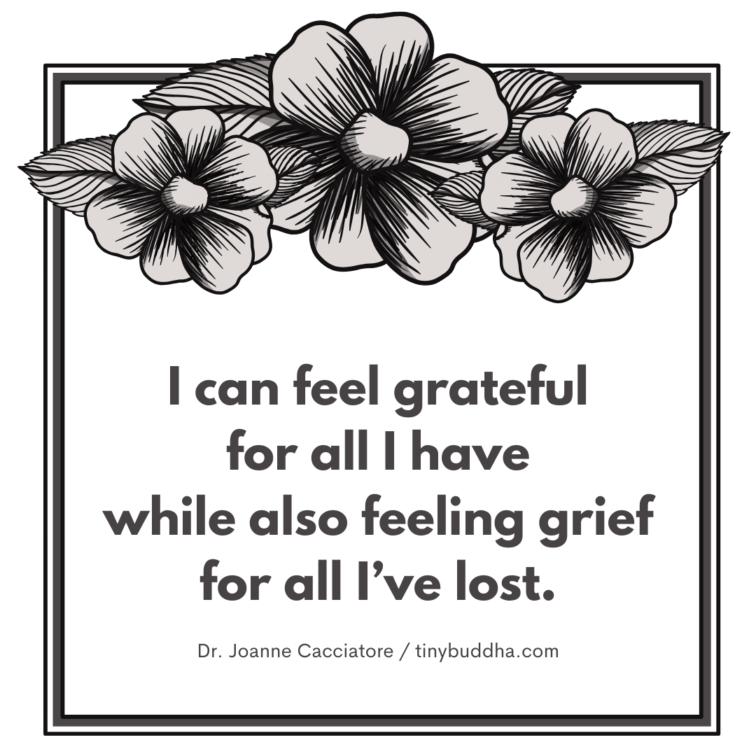 Grateful and Grieving