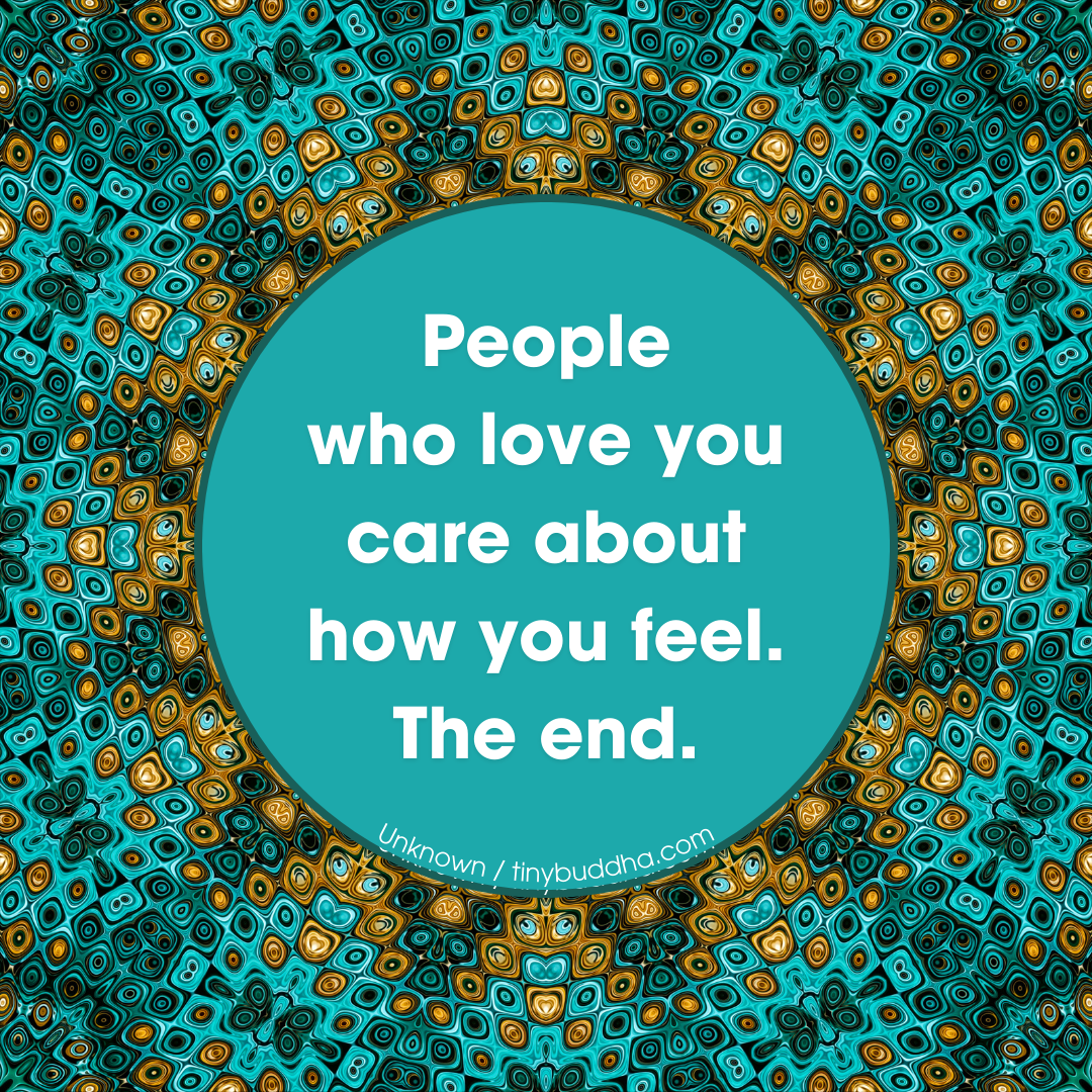 People Who Love You Care About How You Feel