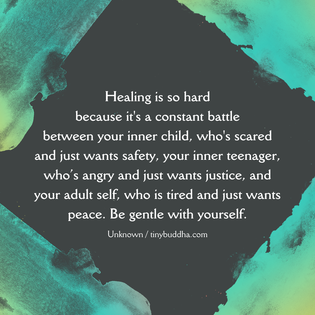 Healing Is So Hard Because…