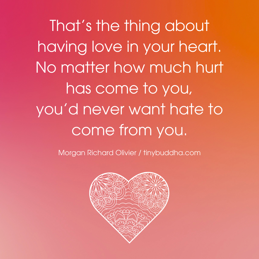 The Thing About Having Love in Your Heart