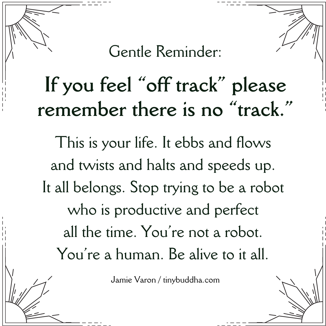 If You Feel Off Track
