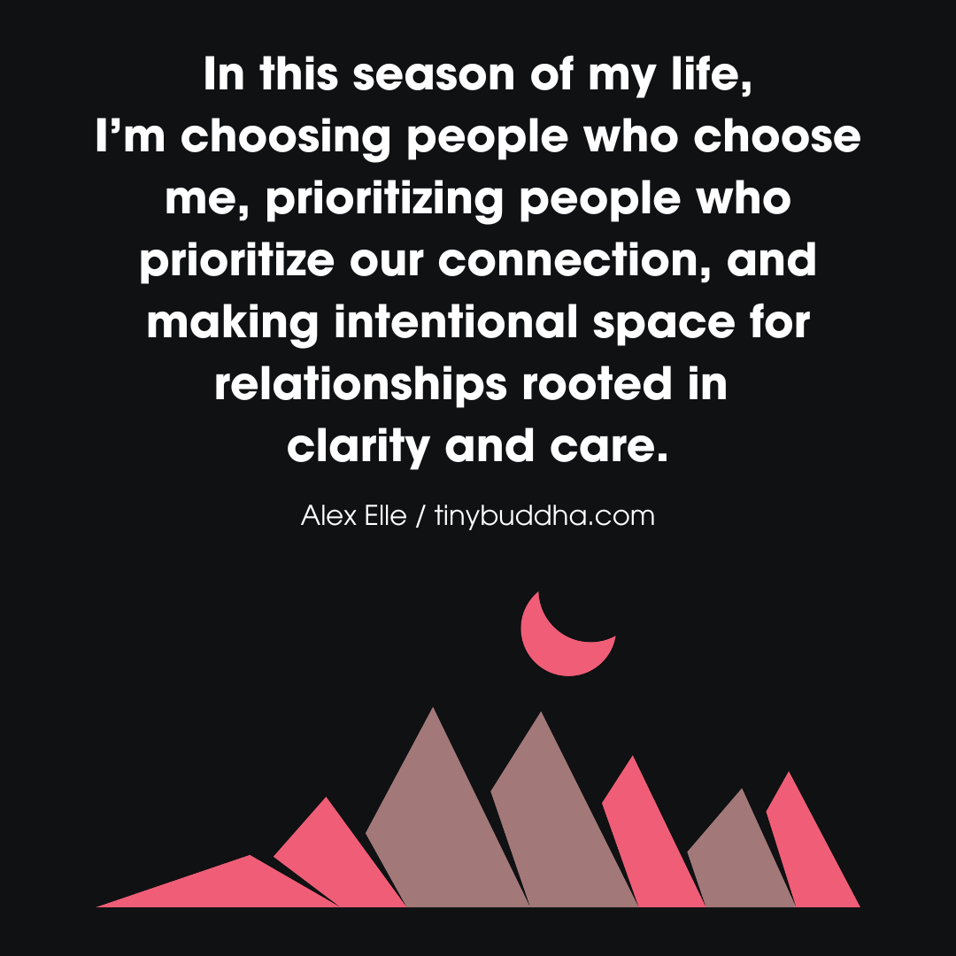 I’m Choosing People Who Choose Me