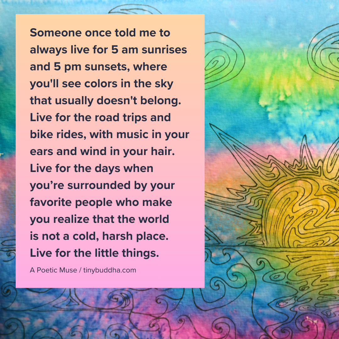 Live for the Little Things