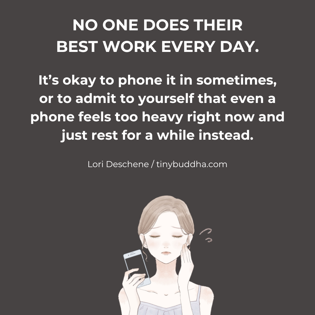 No One Does Their Best Work Every Day