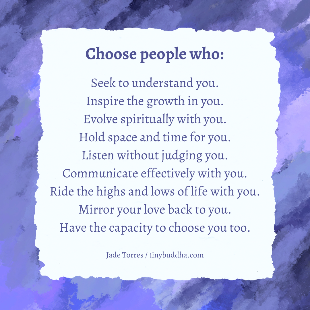 Choose People Who…