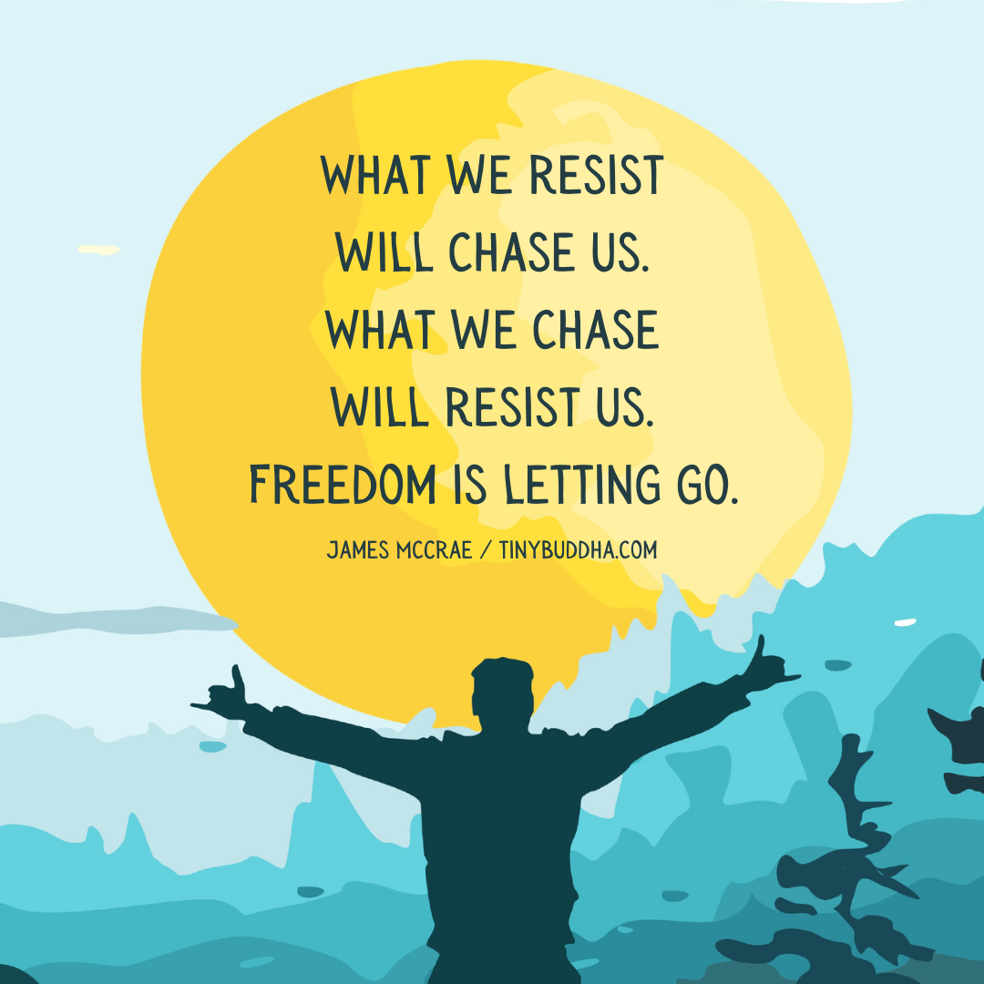 Letting Go Is Freedom