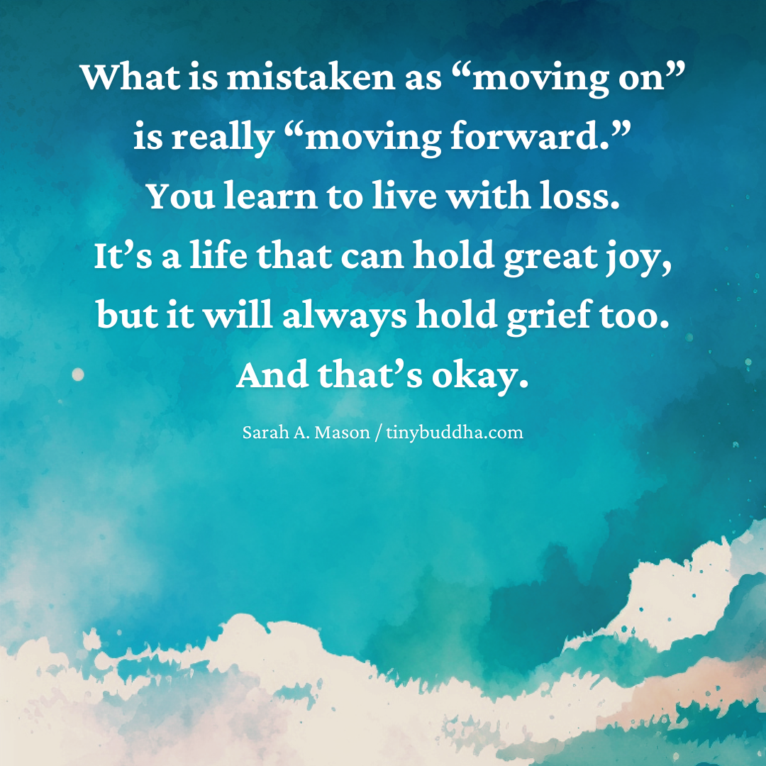 You Learn to Live with Loss