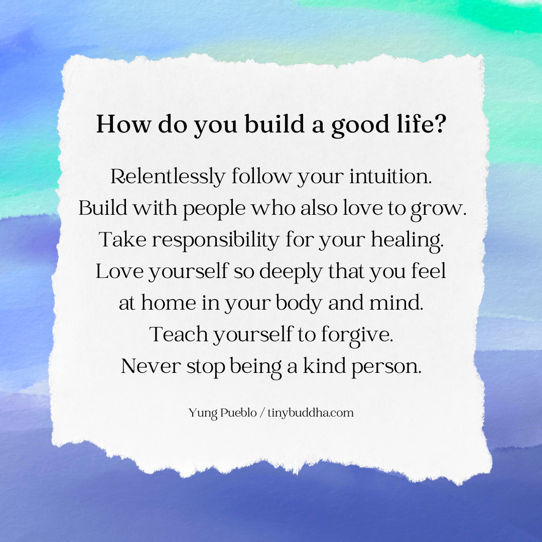 How Do You Build a Good Life