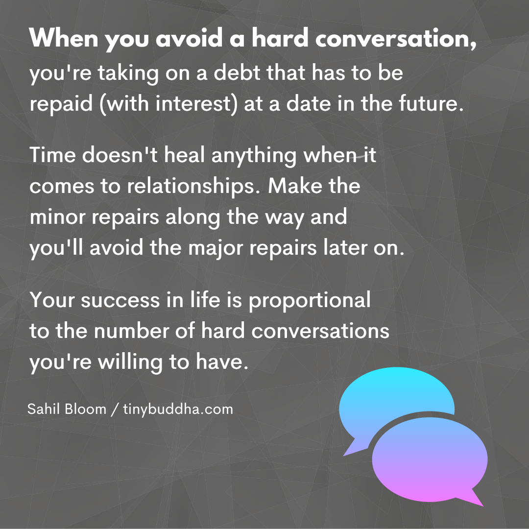 When You Avoid a Hard Conversation