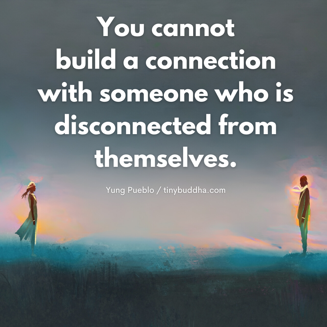 You Cannot Build a Connection With…