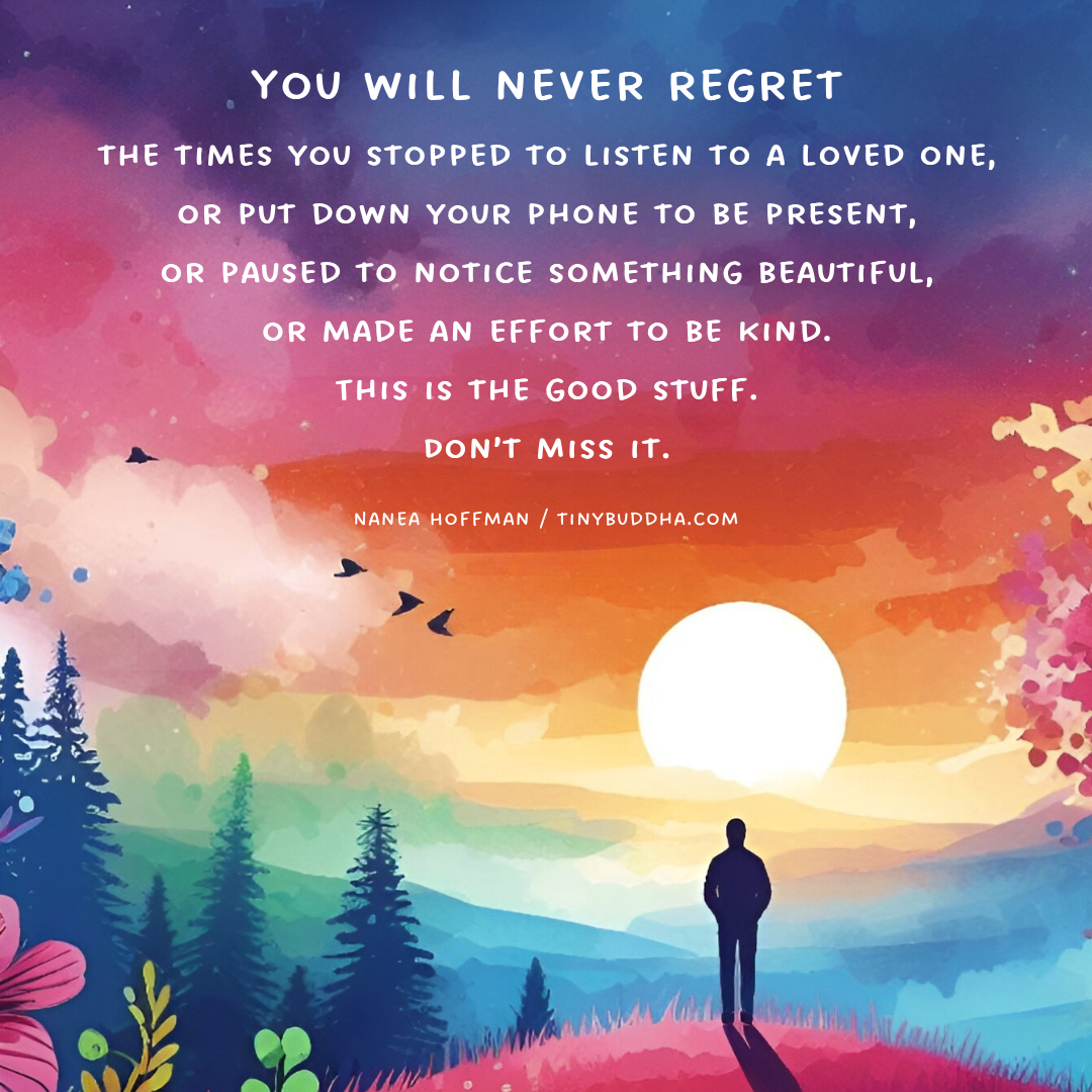 You Will Never Regret…
