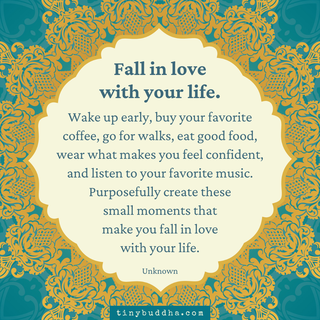Fall In Love with Your Life