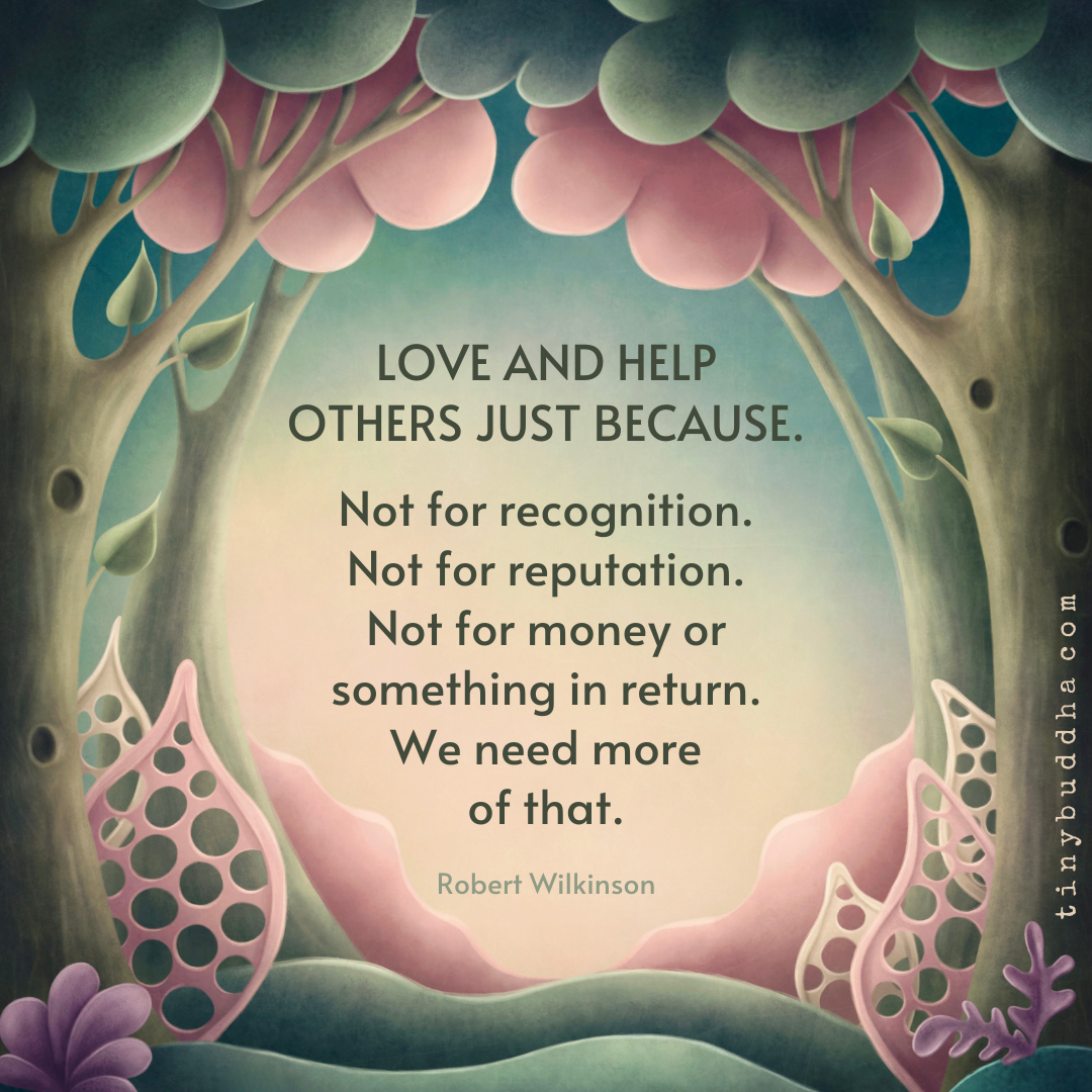 Love and Help Others Just Because