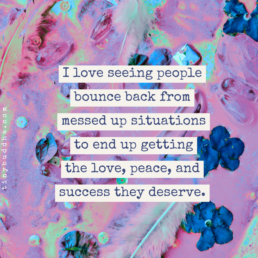 I Love Seeing People Bounce Back