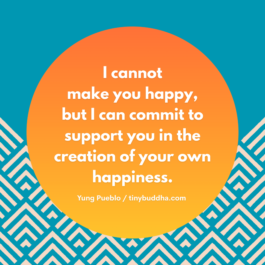 The Creation of Your Happiness