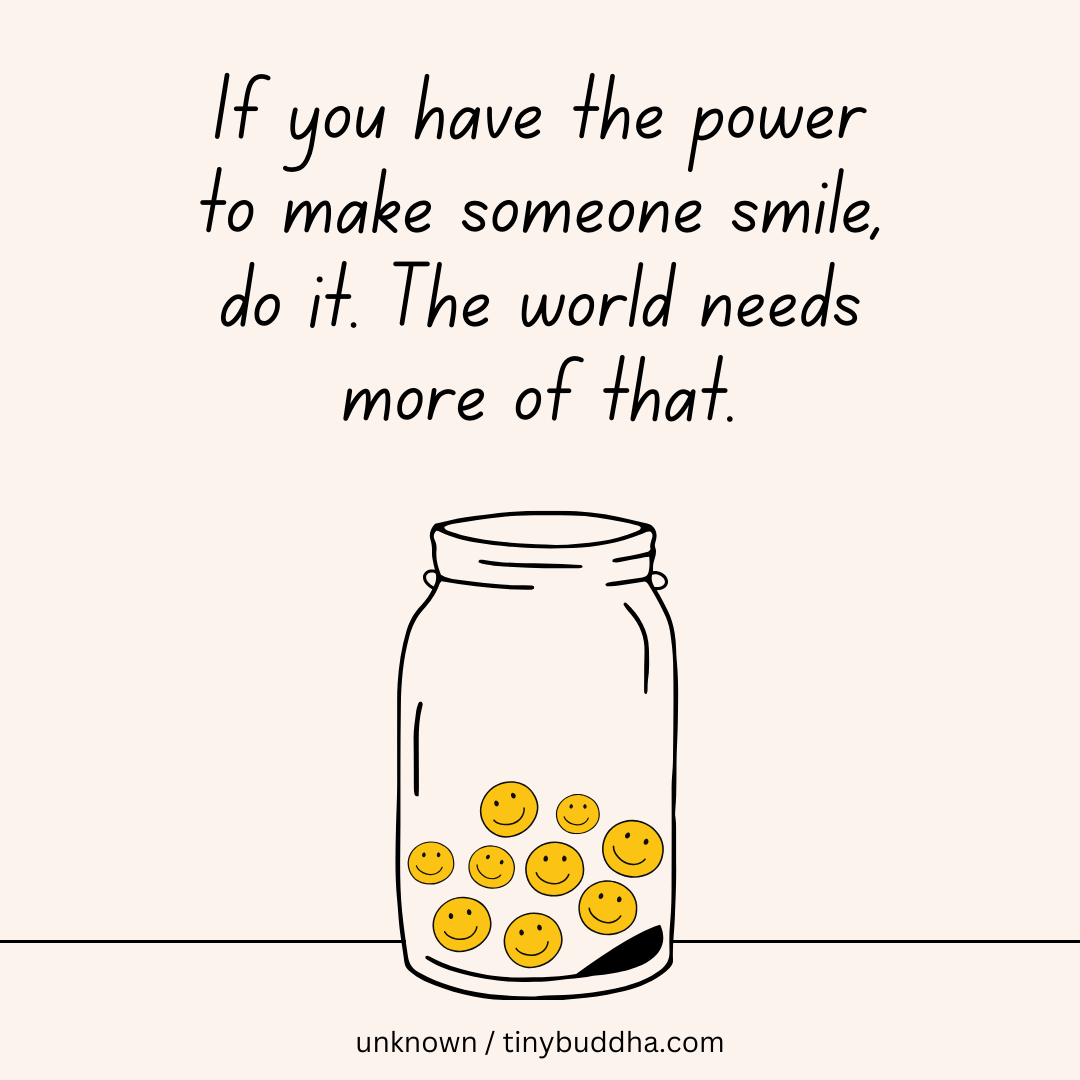 The Power to Make Someone Smile