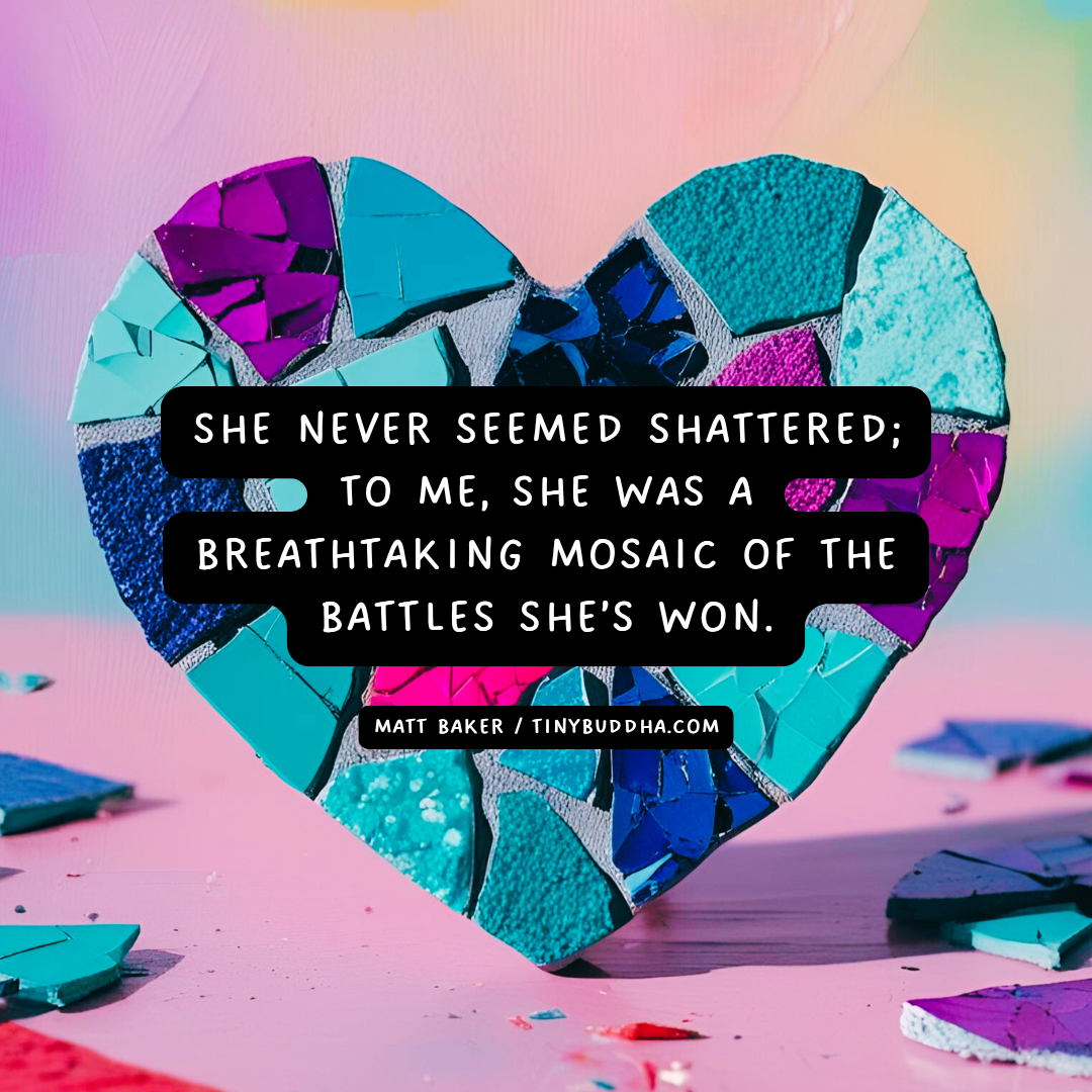 She Never Seemed Shattered